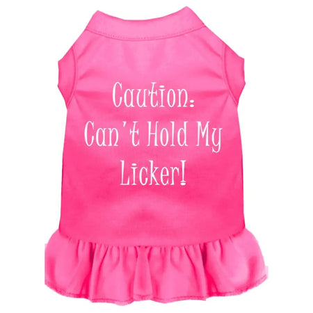 Can’t Hold My Licker Dog Dress - Pet Dress