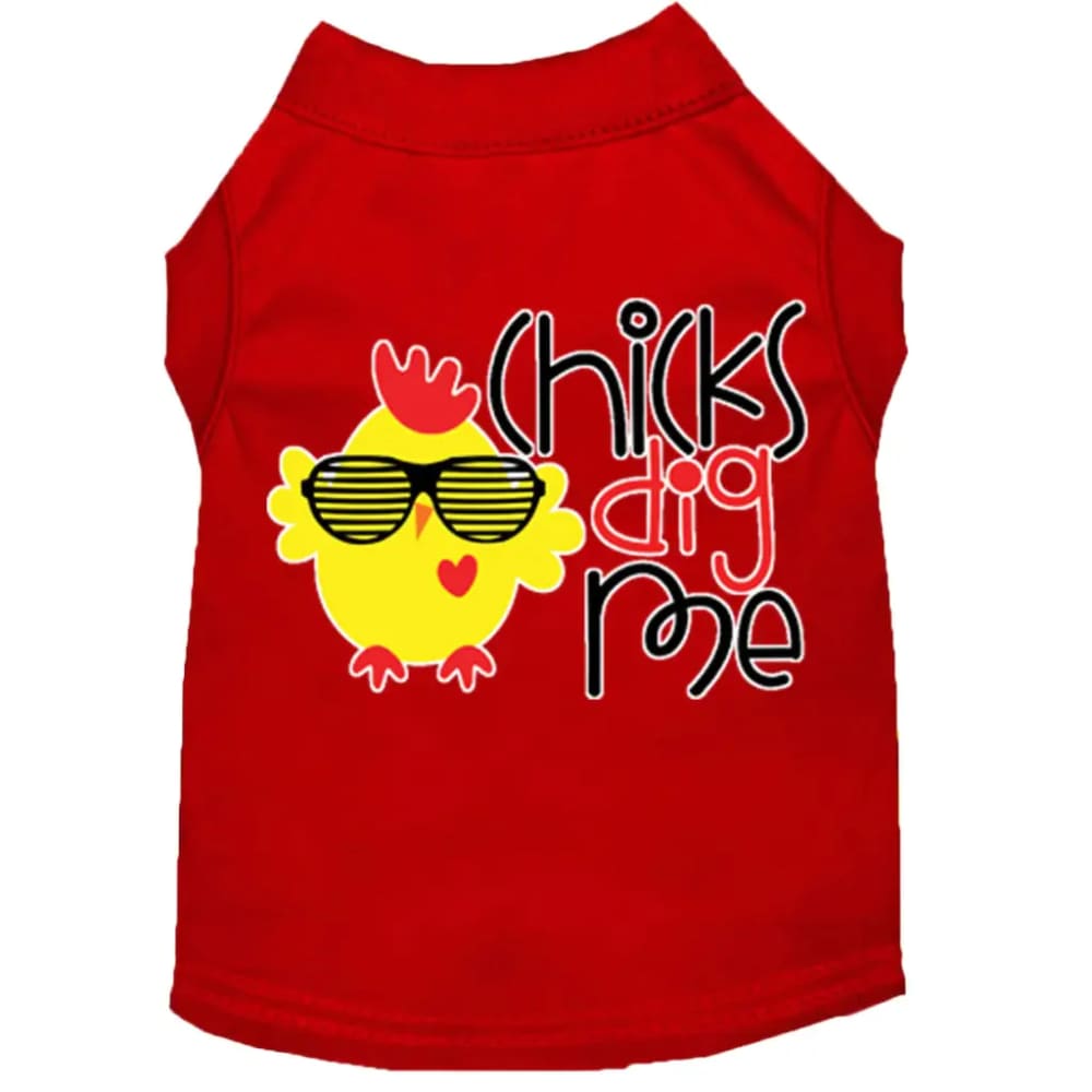 Chicks Dig Me Dog Shirt - Pet Shirt