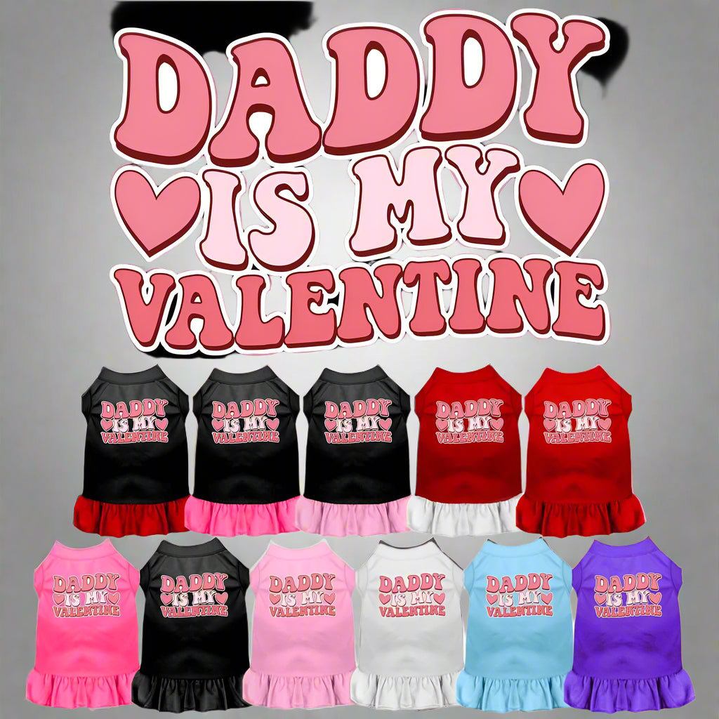 Daddy is My Valentine Screen Print Pet Dress - Screen Print