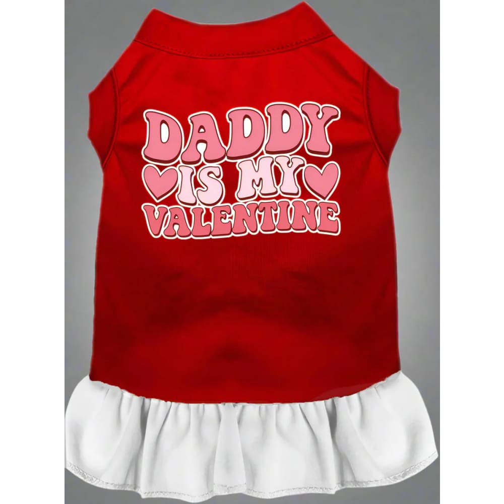 Daddy is My Valentine Screen Print Pet Dress - Valentine’s