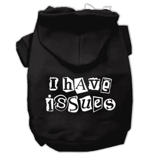 I Have Issues Pet Hoodies - Pet Hoodies