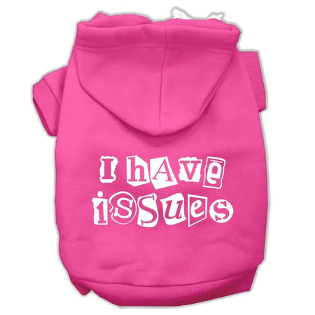 I Have Issues Dog Pet Hoodies - Pet Hoodies