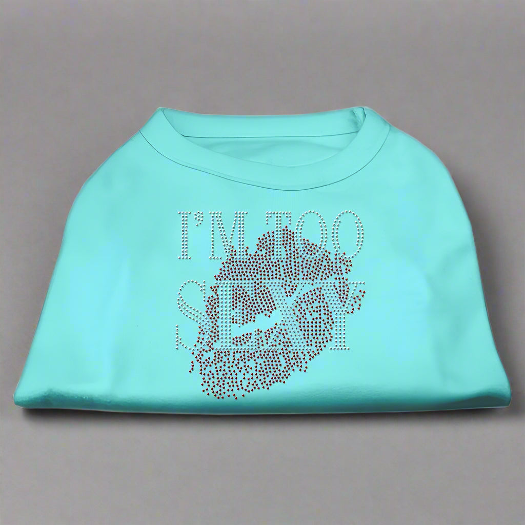 I’m Too Sexy Rhinestone Dog Shirt - Pet Shirt