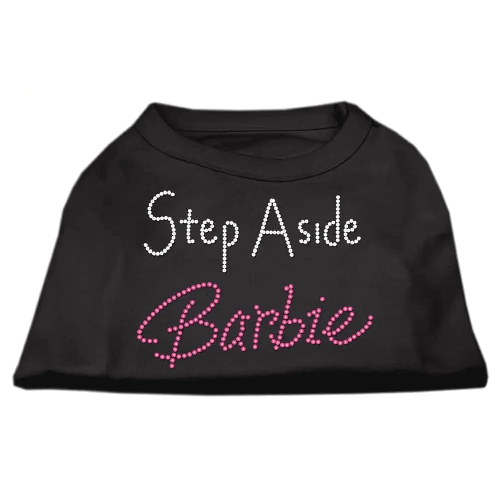 Step Aside Barbie Pet Shirts - Pet Shirt