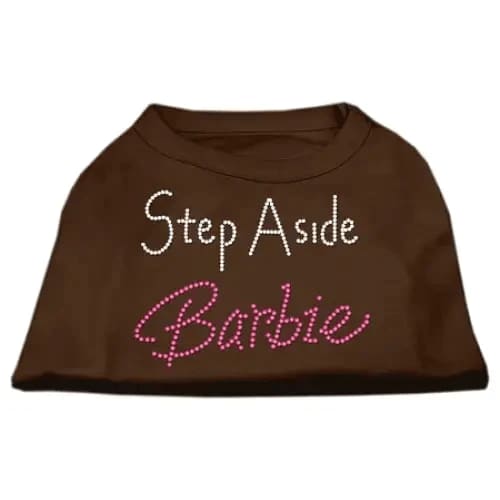 Step Aside Barbie Pet Shirts - Pet Shirt