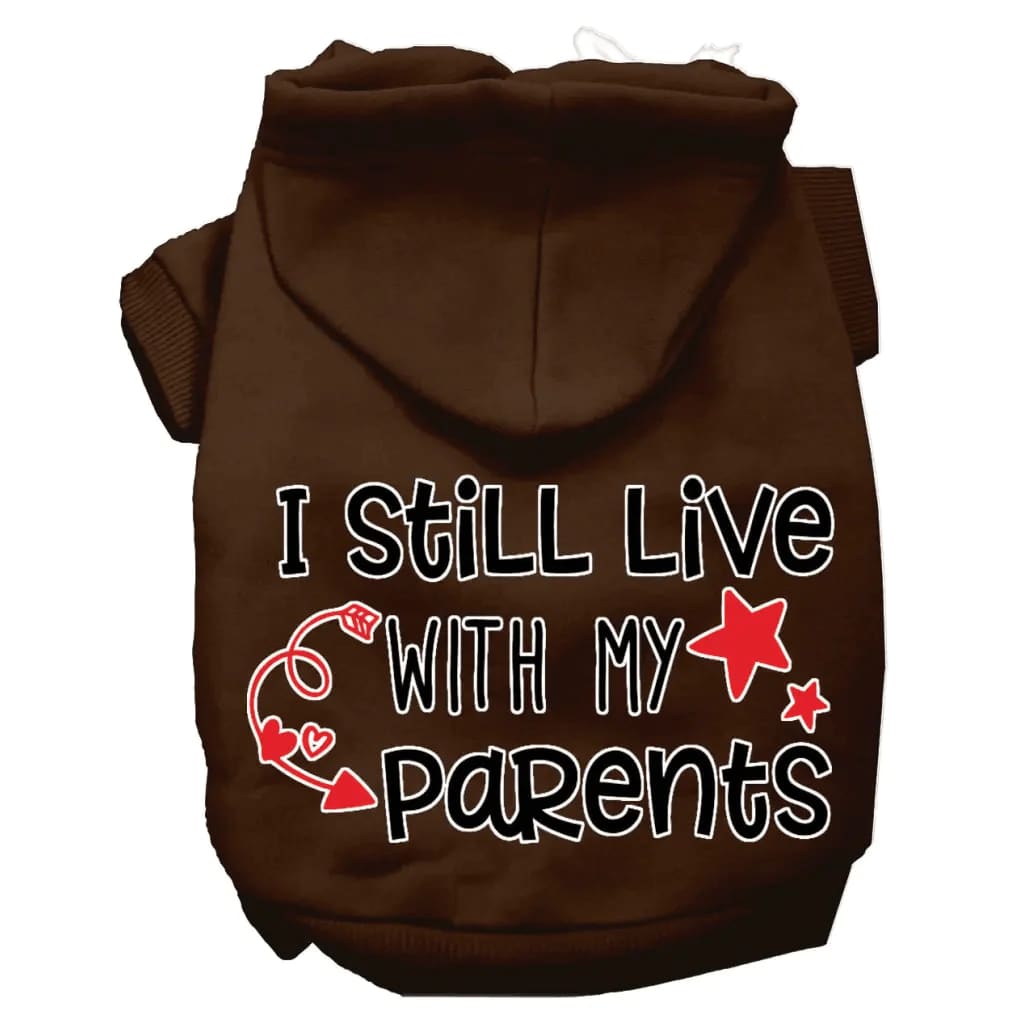 Still Live With My Parents Screen Print Dog Hoodie - Screen