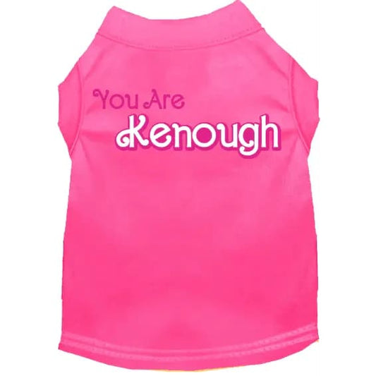 You Are Kenough Dog Shirt - Pet Shirt